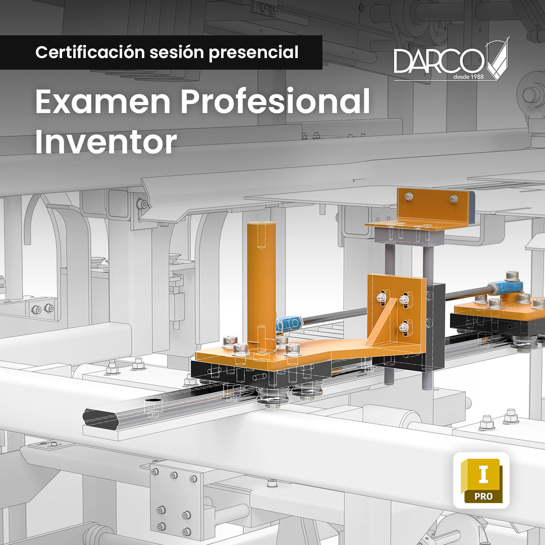 Autodesk Certified Professional in Inventor for Mechanical Design (Examen certificación profesional)