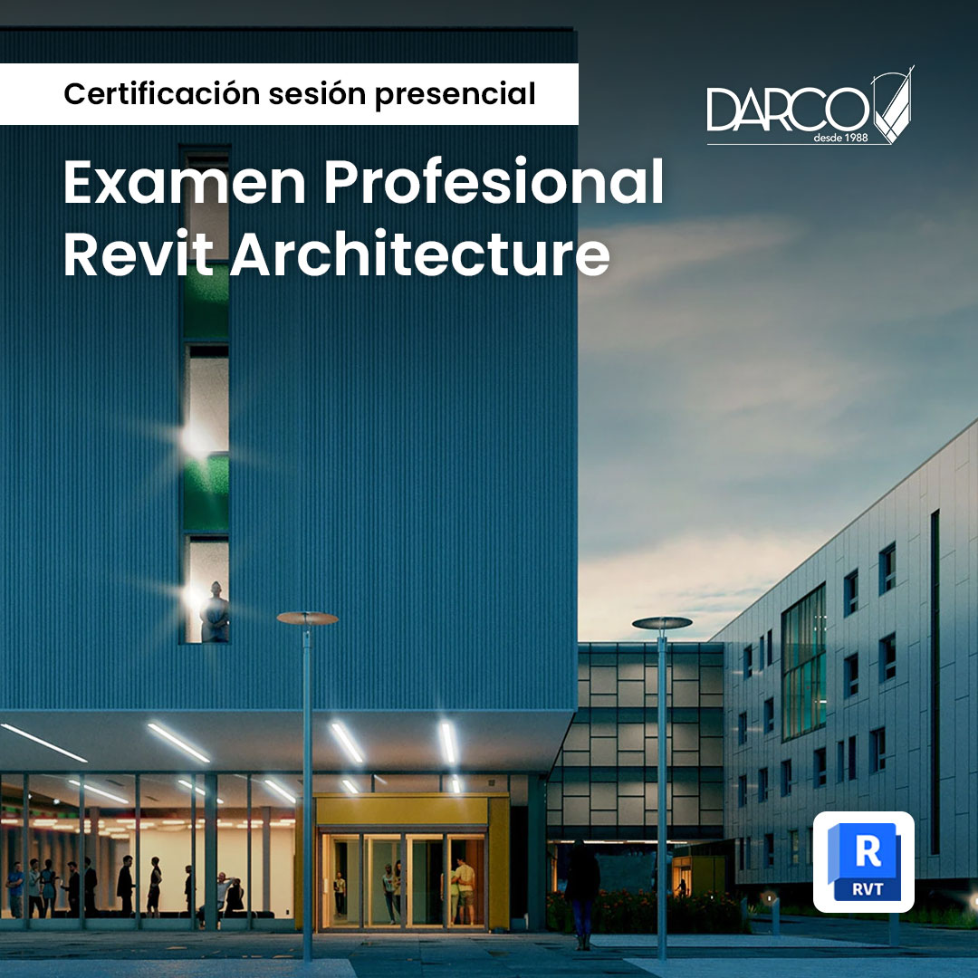 Autodesk Certified Professional in Revit for Architectural Design (Examen certificación profesional)