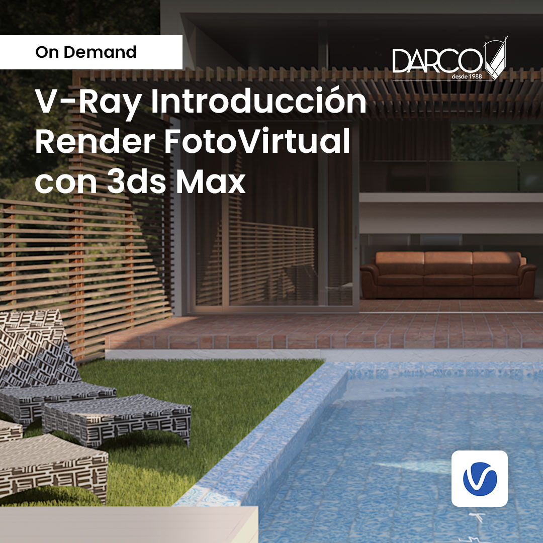 V-Ray introducción a render FotoVirtual (con 3ds Max)