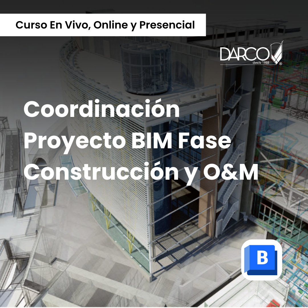 Curso Coordinación proyecto BIM fase construcción y O&M
