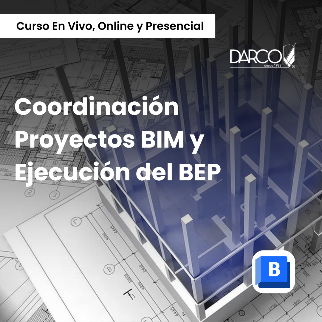Curso Coordinador proyectos BIM y ejecución del BEP
