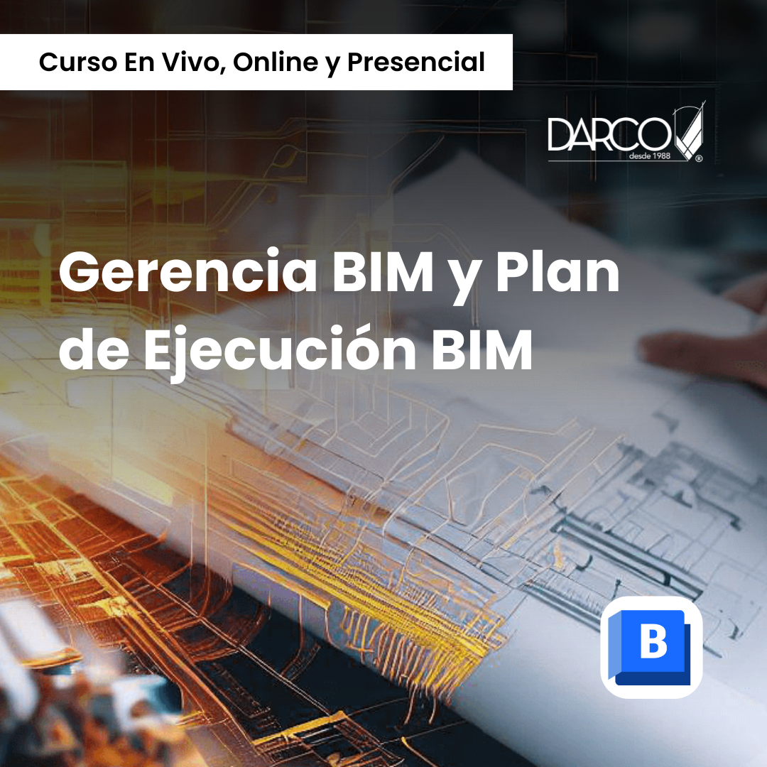 Curso Gerencia BIM y el Plan de Ejecución BIM