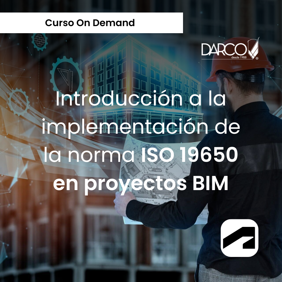 Introducción implementación norma ISO 19650 en proyectos BIM